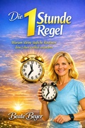 Cover: Die 1 Stunde Regel - epubli