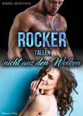 Cover: Rocker fallen nicht aus den Wolken - Romance Verlag