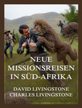 Cover: Neue Missionsreisen in S&uuml;d-Afrika - Jazzybee Verlag