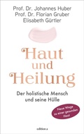 Cover: Haut und Heilung - edition a
