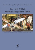 Cover: 19. - 21. Y&uuml;zyil K&uuml;resel Sosyalizm Tarihi - Ayrinti Yayinlari