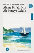 Cover: Aleme Bir Yar icin Ah Etmeye Geldik - TK Yayinevi