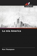 Cover: La mia America - Edizioni Sapienza