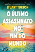 Cover: O &uacute;ltimo assassinato no fim do mundo - Astral Cultural