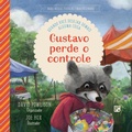 Cover: Gustavo perde o controle - Editora Fiel