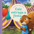 Cover: Caio estraga a festa - Editora Fiel