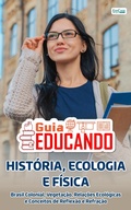 Cover: Guia Educando - Hist&oacute;ria, Ecologia e F&iacute;sica - EdiCase