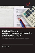 Cover: Zachowanie a wytworzenie w przypadku dochodow z VuV - Wydawnictwo Nasza Wiedza