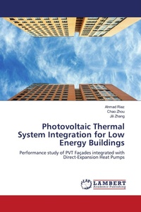 Enlarge image Cover: Photovoltaic Thermal System Integration for Low Energy Buildings - LAP Lambert Academic Publishing