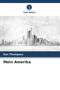 Enlarge image Cover: Mein Amerika - Verlag Unser Wissen