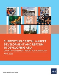 Enlarge image Cover: Supporting Capital Market Development and Reform in Developing Asia - Asian Development Bank