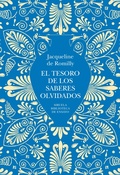 Cover: El tesoro de los saberes olvidados - Siruela