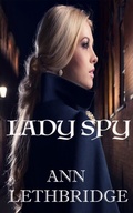 Cover: Lady Spy - Ann Lethbridge