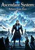 Cover: Ascendant System_Reborn from Zero II - Cong Zhang