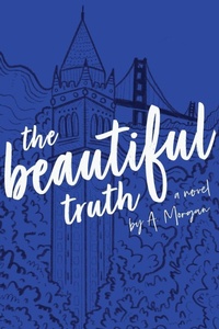 Enlarge image Cover: The Beautiful Truth - Morgan Creates