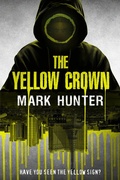 Cover: The Yellow Crown - Mark Hunter