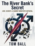 Cover: The River Bank's Secret - Tom Ball
