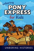 Cover: Unboring Pony Express for Kids - Ched Ed