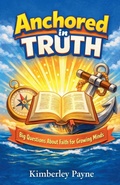 Cover: Anchored in Truth - Kimberley Payne