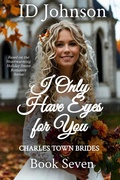 Cover: I Only Have Eyes For You - Rogue Wolf Publishing