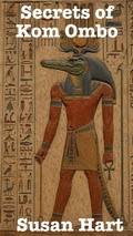 Cover: Secrets of Kom Ombo - Susan Hart