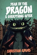 Cover: Year of the Dragon & Everything After - Black Sunshine Media