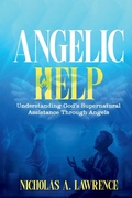 Cover: Angelic Help - Nicholas A. Lawrence