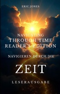 Cover: <div>Navigieren durch die Zeit - Leserausgabe -Navigating Through Time-Reader's Edition</div> - Eric Jones