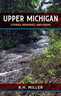 Cover: Upper Michigan - Modern History Press