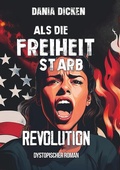 Cover: Als die Freiheit starb - Revolution - Tolino Media