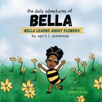 Enlarge image Cover: The Daily Adventures of Bella - April Simmons