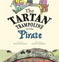 Cover: The Tartan Trampoline and the Pirate - Mor Media Limited