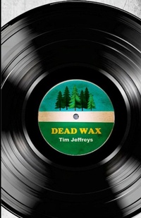 Enlarge image Cover: Dead Wax - Lulu.com