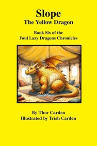 Enlarge image Cover: Slope, the Yellow Dragon - Lulu.com