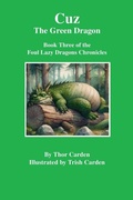 Cover: Cuz, the Green Dragon - Lulu.com