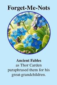 Enlarge image Cover: Forget-Me-Nots Ancient Fables - Lulu.com