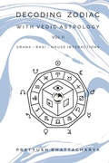 Cover: Decoding Zodiac with Vedic Astrology Vol II - Lulu.com