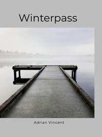 Enlarge image Cover: Winterpass - Lulu.com
