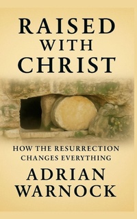 Enlarge image Cover: Raised With Christ - Lulu.com