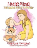 Cover: Little Rina Babysits Baby Brother - Xlibris Us