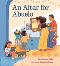 Cover: An Altar for Abuelo - Candlewick Press,U.S.
