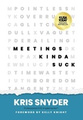 Cover: Meetings Kinda Suck - ethos collective