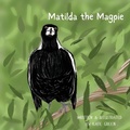 Cover: Matilda the Magpie - Kate Green