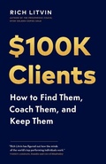 Cover: $100K Clients - Page Two Books, Inc.