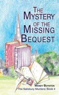 Cover: The Mystery of the Missing Bequest - The Choir Press