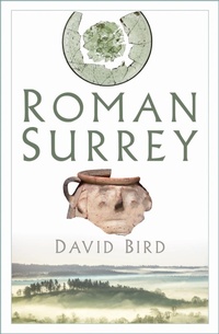 Enlarge image Cover: Roman Surrey - The History Press Ltd