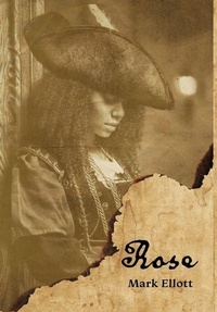 Enlarge image Cover: Rose - Mark Ellott Books