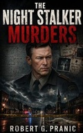 Cover: The Night Stalker Murders - Cinarp Industries