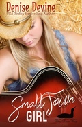 Cover: Small Town Girl: A sweet contemporary romance - Wild Prairie Rose Books