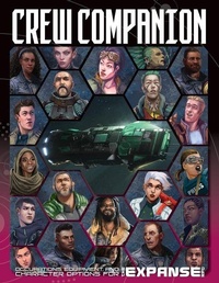 Enlarge image Cover: The Expanse Rpg: Crew Companion - Green Ronin Publishing